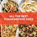 25 Favorite Thanksgiving Sides – Pinch of Yum